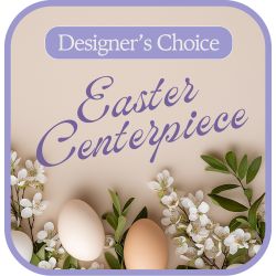 Designer's Choice Easter Centerpiece